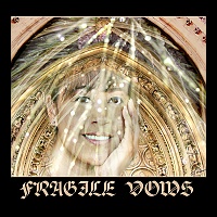 FRAGILE VOWS